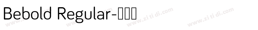 Bebold Regular字体转换